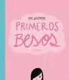 MIS PRIMEROS, PRIMEROS BESOS
