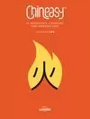 CHINEASY.  EL MÉTODO FÁCIL Y DIVERTIDO PARA APRENDER CHINO
