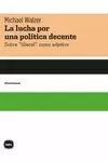 LA LUCHA POR UNA POLI?TICA DECENTE