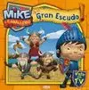 MIKE Y EL GRAN ESCUDO