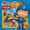 MIKE CONOCE A MIKE
