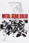 METAL GEAR SOLID. EL LEGADO DE BIG BOSS