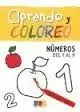APRENDO Y COLOREO. NUMEROS DEL 1 AL 9