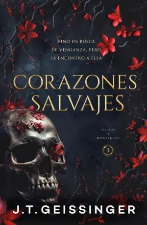 CORAZONES SALVAJES (REINAS Y MONSTRUOS 3)