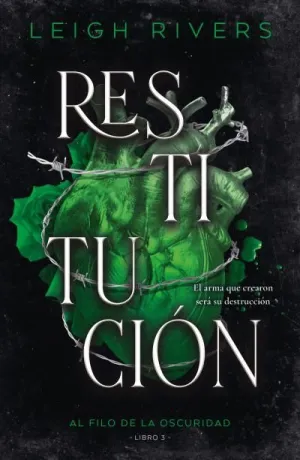 RESTITUCIÓN (AL FILO DE LA OSCURIDAD 3)