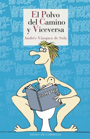 POLVO DEL CAMINO Y VICEVERSA, EL