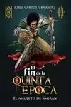 FIN DE LA QUINTA ÉPOCA I. EL AMULETO DE SAGRAN