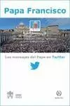 MENSAJES DEL PAPA EN TWITER, LOS