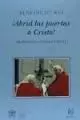 ABRID LAS PUERTAS A CRISTO