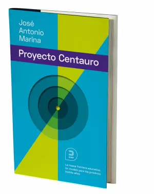 PROYECTO CENTAURO: LA NUEVA FRONTERA EDUCATIVA