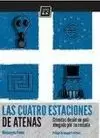 CUATRO ESTACIONES DE ATENAS, LAS