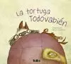 TORTUGA TODOVABIÉN, LA