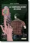 CONFABULACIÓN DE EROS, LA