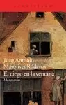 CIEGO EN LA VENTANA, EL