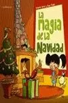 MAGIA DE LA NAVIAD, LA