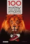 100 MOTIVOS PARA SER DEL ATHLETIC