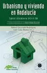 URBANISMO Y VIVIENDA EN ANDALUCÍA: ESPECIAL REFERENCIA A LA COSTA DEL SOL