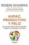AUDAZ, PRODUCTIVO Y FELIZ