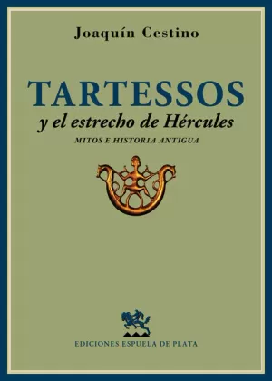TARTESSOS Y EL ESTRECHO DE HÉRCULES