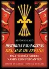 HISTORIAS FALANGISTAS DEL SUR DE ESPAÑA