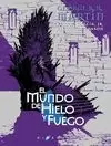 MUNDO DE HIELO Y FUEGO, EL