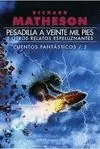 PESADILLA A VEINTE MIL PIES, Y OTROS RELATOS ESPELUZNANTES