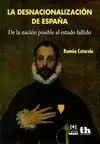 DESNACIONALIZACION DE ESPAÑA, LA