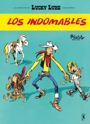 LUCKY LUKE LOS INDOMABLES