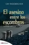 ASESINO ENTRE LOS ESCOMBROS, EL