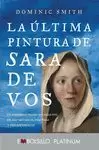 ÚLTIMA PINTURA DE SARA DE VOS, LA