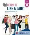 LEARN IT LIKE A LADY