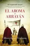 AROMA DEL ARRAYÁN, EL