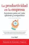 PRODUCTIVIDAD EN LA EMPRESA. LECCIONES PARA SER MÁS EFICIENTE Y COMPETITIVO