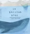 BALLENA AZUL, LA