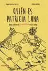 QUIÉN ES PATRICIA LUNA?