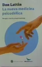NUEVA MEDICINA PSICODELICA, LA