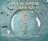 DIEZ LÁGRIMAS Y UN ABRAZO