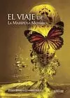 VIAJE DE LA MARIPOSA MONARCA, EL