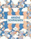 ARSÈNE SCHRAUWEN