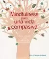 MINDFULNESS PARA UNA VIDA COMPASIVA