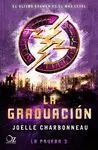 GRADUACIÓN (LA PRUEBA 3)