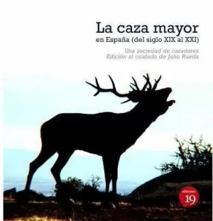 CAZA MAYOR, LA