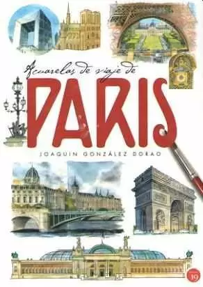 ACUARELAS DE VIAJE DE PARÍS