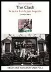 THE CLASH LA UNICA BANDA QUE IMPORTA