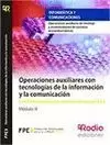OPERACIONES AUXILIARES CON TECNOLOGÍAS DE LA INFORMACIÓN Y LA COMUNICACIÓN. OPER