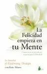 FELICIDAD EMPIEZA EN TU MENTE, LA