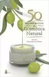 50 MEJORES RECETAS DE COSMÉTICA NATURAL