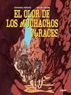OLOR DE LOS MUCHACHOS VORACES, EL