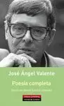 POESÍA COMPLETA. JOSE ÁNGEL VALENTE