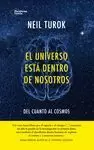 UNIVERSO ESTÁ DENTRO DE NOSOTROS, EL